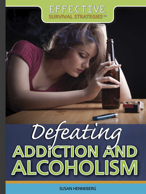 Defeating Addiction and Alcoholism 책표지